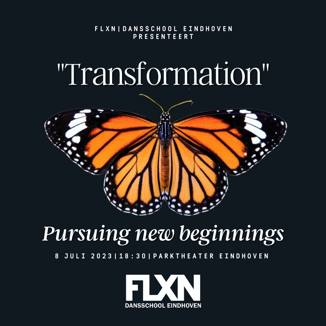  FLXN | Dansschool Eindhoven presents:  “Transformation”